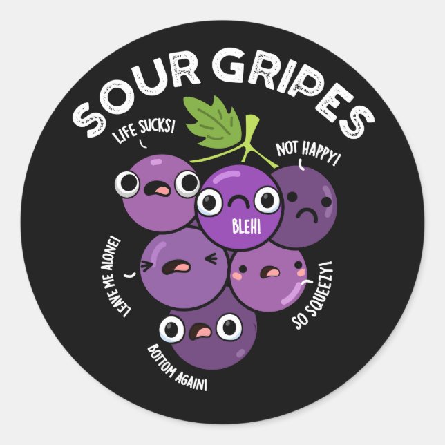 Sticker Rond Gripes aigre amusant Graphe Fruit Pun Dark BG (Devant)