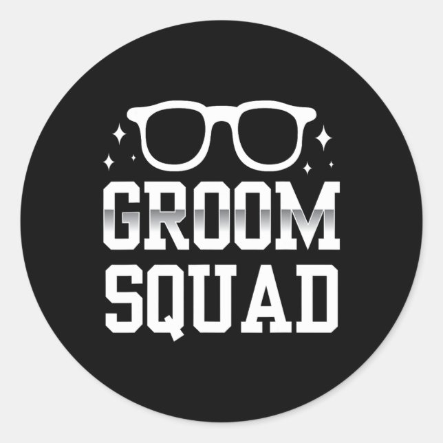 Sticker Rond Groom Squad dit Mariage du Bachelor Party (Devant)