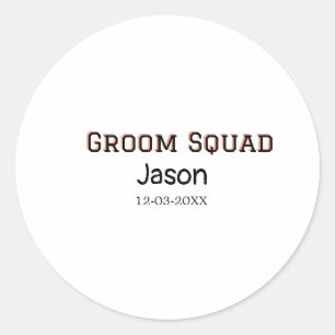 Sticker Rond Groom Squad groomsman bachelorparty ajouter le nom