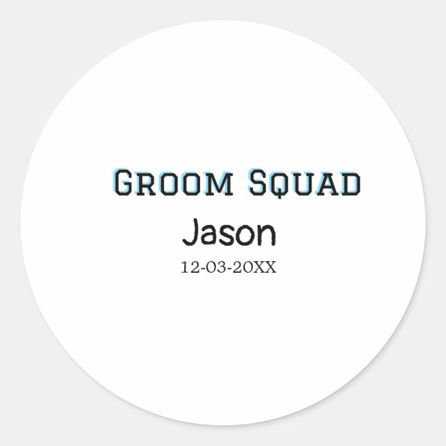 Sticker Rond Groom Squad groomsman bachelorparty ajouter le nom (Devant)