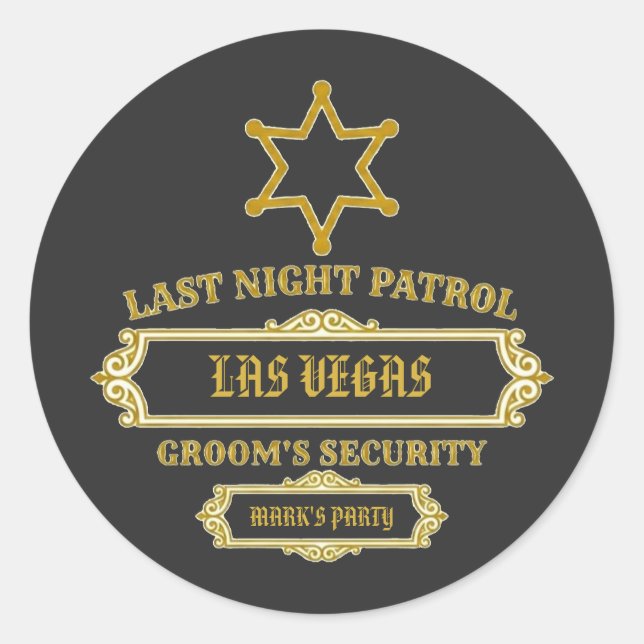 Sticker Rond Groom's Security Last Night Patrol (Devant)