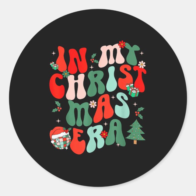 Sticker Rond Groovy In My Christmas Era Cute Christmas Holiday  (Devant)