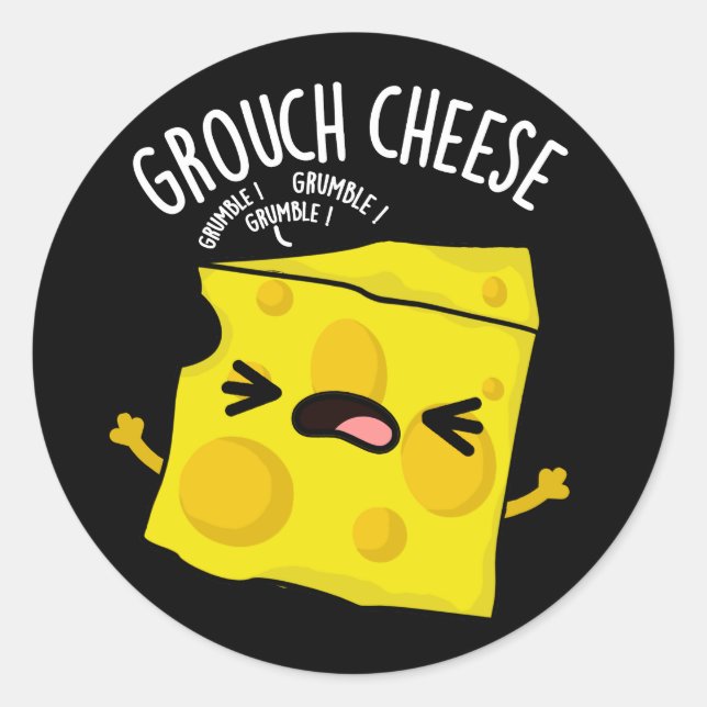 Sticker Rond Grou-cheese Funny Cheese Pun Dark BG (Devant)