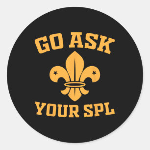 Sticker Rond Groupe de scouts - Allez demander à votre Spl - Ra