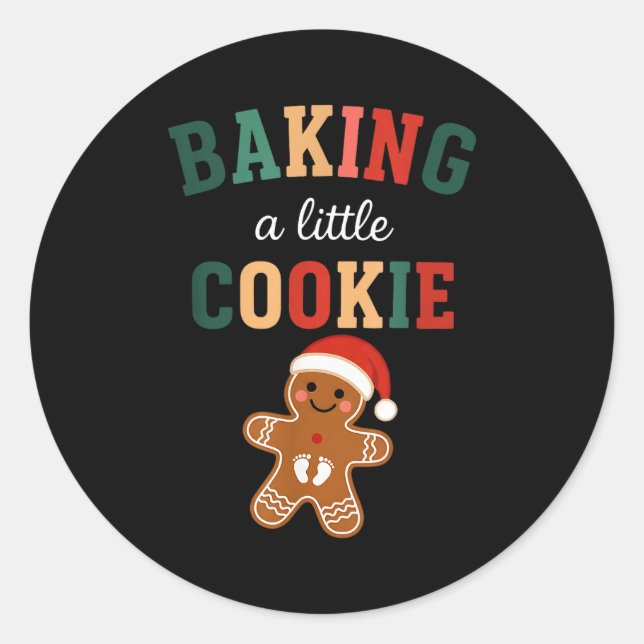 Sticker Rond Growing A Little Cookie Maternity Xmas Funny Baby  (Devant)