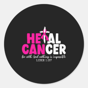 Sticker Rond Guérir le cancer Croire en Dieu Chrétien Ruban ros