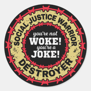 Sticker Rond GUERRIER DE LA JUSTICE SOCIALE DESTROYER - Autocol