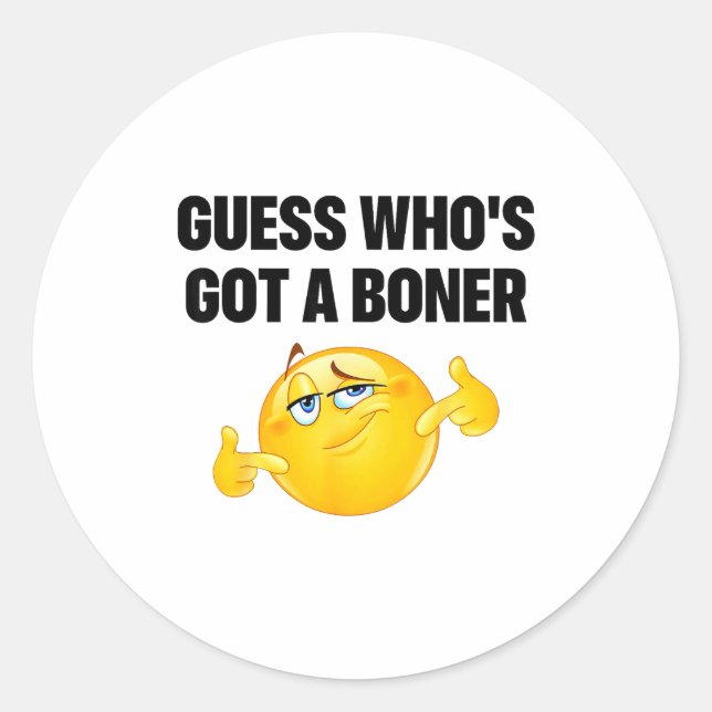 Sticker Rond Guess Who's Got A Cheeky Joke Sarcastic Adult  (Devant)