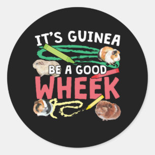 Sticker Rond Guinée Soyez une bonne roue - Guinée Pig Pun
