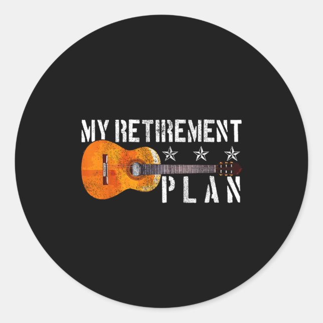 Sticker Rond Guitar Retirement Plan - Funny Gift For Retired Gu (Devant)