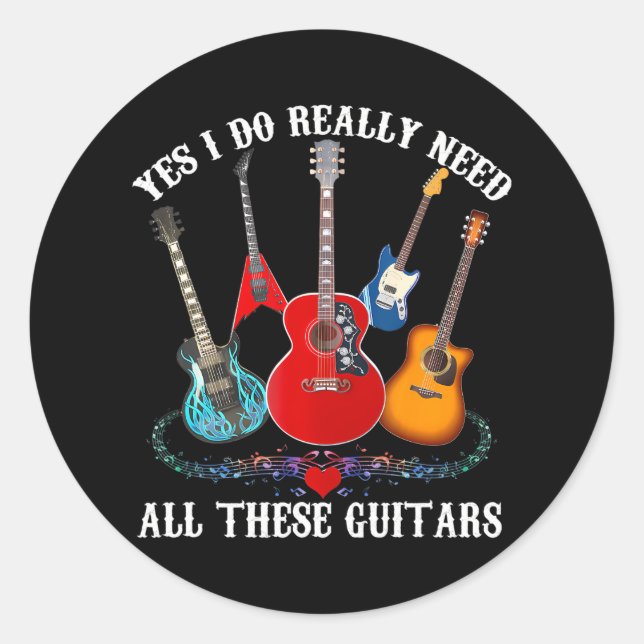 Sticker Rond Guitare Thématique Joueur Guitare Besoin de ces gu (Devant)