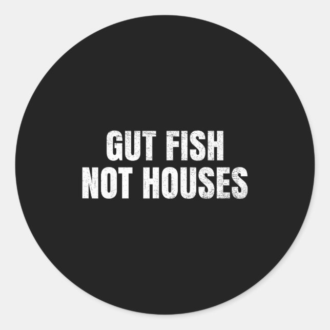 Sticker Rond Gut Fish, Not Houses Coastal Conservation  (Devant)
