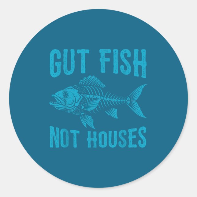 Sticker Rond Gut Fish Not Houses, Coastal Conservation Ocean Lo (Devant)