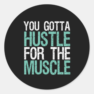 Sticker Rond Gymnase Fitness Entraînement Vous Devrez Hustle Po