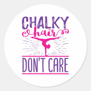 Sticker Rond Gymnastique Gymnaste Chalky Hair Ne vous souciez p