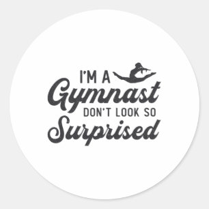 Sticker Rond Gymnastique Je suis un gymnaste Ne vous étonnez pa