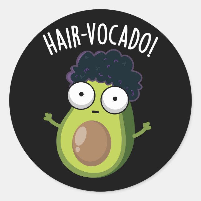 Sticker Rond Hair-vocado Drôle Avocado Puns Dark BG (Devant)