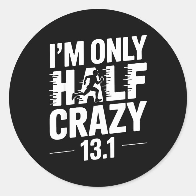 Sticker Rond Half Marathon Art For Men Women 13.1 Half Marathon (Devant)