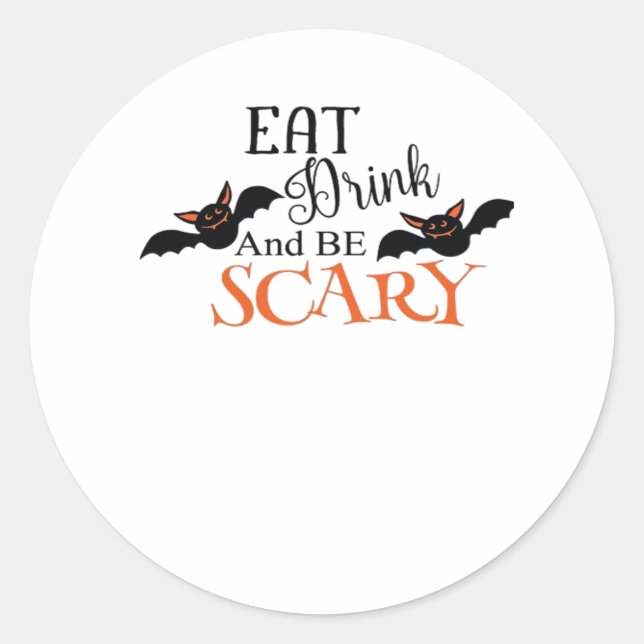 Sticker Rond Halloween Bats Be Scary Funny Meme (Devant)