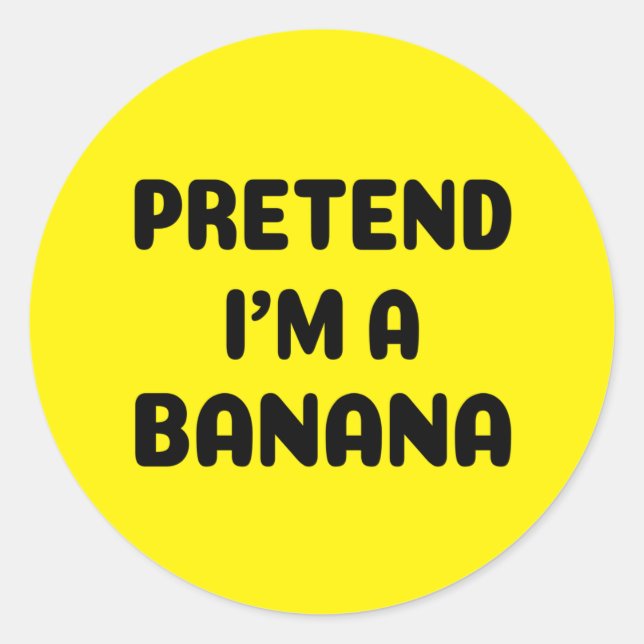 Sticker Rond Halloween drôle - Fais semblant que je suis une ba (Devant)