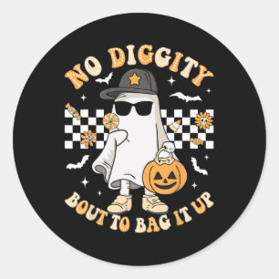 Sticker Rond Halloween Fantôme Pas de Diggity Bout Pour L'Arriv