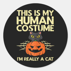 Sticker Rond Halloween Mon Costume Humain Je suis Costume Chat