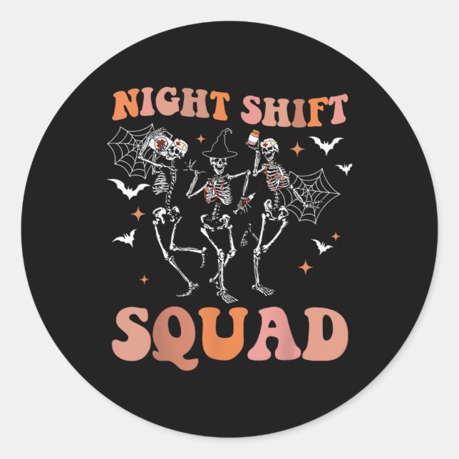 Sticker Rond Halloween Skeleton Dancing Nurse Night Squad Shift (Devant)