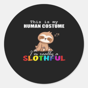 Sticker Rond Halloween Slothful Design, voici mon costum humain