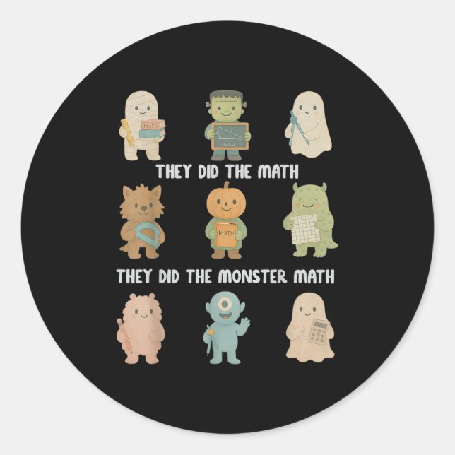 Sticker Rond Halloween They Did The Math They Did The Monster M (Devant)