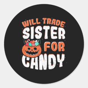 Sticker Rond Halloween Va Échanger Soeur Pour Bonbons