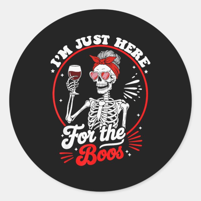 Sticker Rond Halloween Women Funny I'm Just Here For The Boos S (Devant)