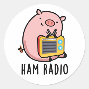 Sticker Rond Ham Radio Funny Pig Pun