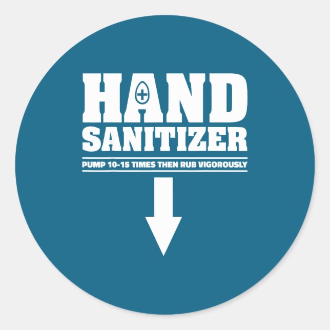 Sticker Rond Hand Sanitizer Pump 10 15 Times Rub Vigorously Fun (Devant)