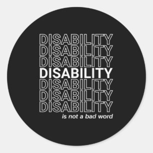 Sticker Rond Handicap N'Est Pas Un Mauvais Mot, Bonne Handicap