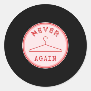 Sticker Rond Hanger encore Feminisme féministe Feminisme autono