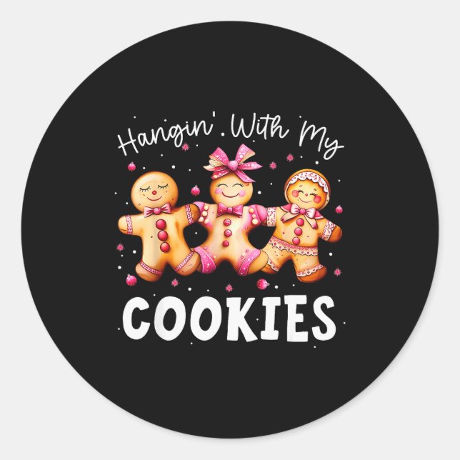Sticker Rond Hangin With My Cookies Gingerbread Women Christmas (Devant)