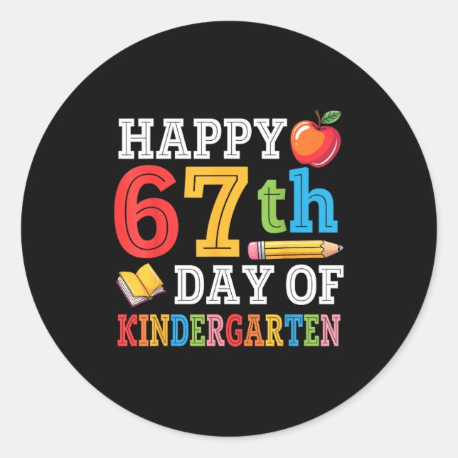 Sticker Rond Happy 67th Day Of Kindergarten Teacher Student 67  (Devant)