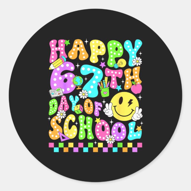 Sticker Rond Happy 67th Day Of School 67 Days Smarter Teacher G (Devant)