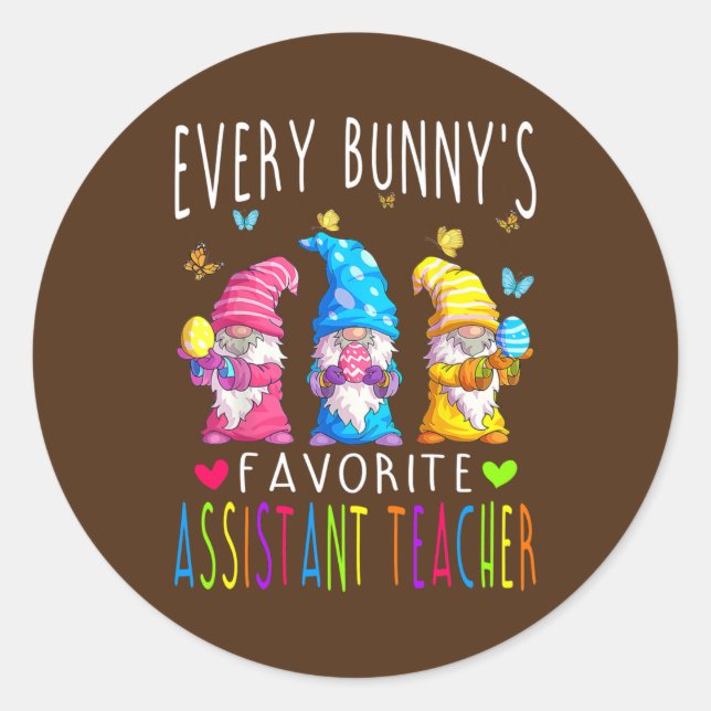 Sticker Rond Happy Easter Every Bunny's Favorite Assistant (Devant)