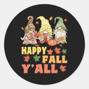 Sticker Rond Happy Fall Y'all Gnome Citrouille Funny Gnomes d'a