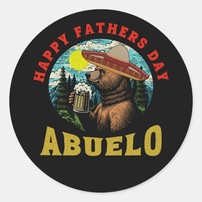 Sticker Rond Happy Father's Day Abuelo Beer Mug Bear Sombrero  (Devant)