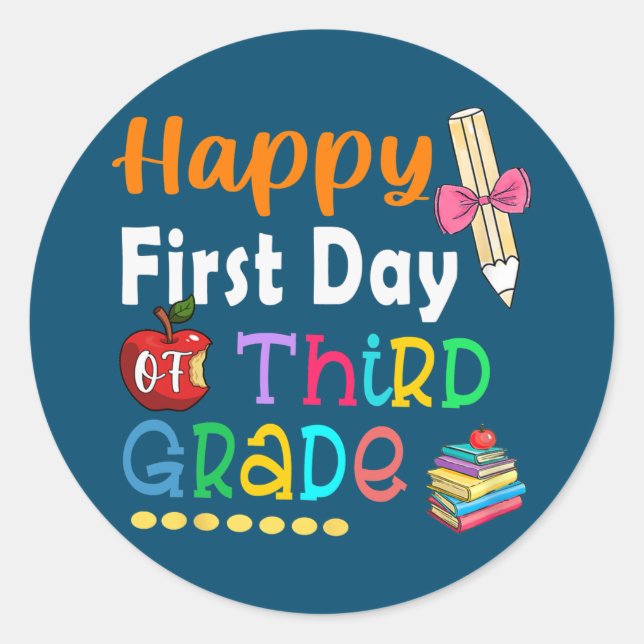 Sticker Rond Happy First Day of School 3rd Grade Teacher (Devant)