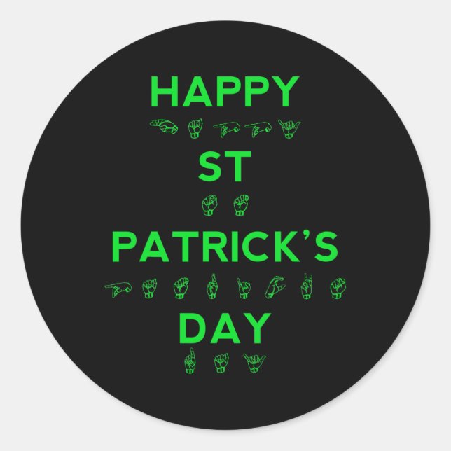 Sticker Rond Happy Jour de la Saint Patrick Fierté Sourde Langu (Devant)