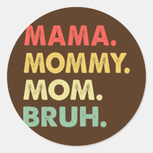 Sticker Rond Happy Mother's Day Funny Mama Colors
