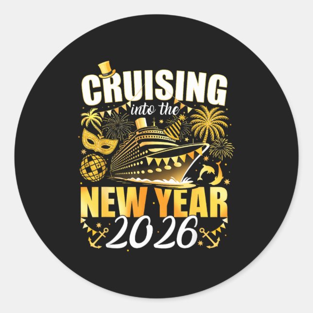 Sticker Rond Happy New Year 2026 Cruising Into The New Year 202 (Devant)