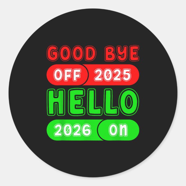 Sticker Rond Happy New Year 2026 Goodbye 2025 Hello 2026 Matchi (Devant)