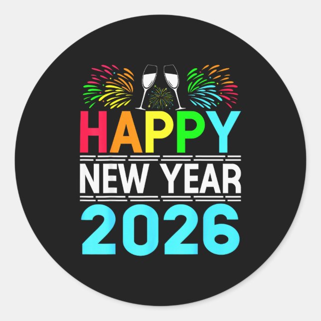 Sticker Rond Happy New Year 2026 Nye Party - Funny New Years Ev (Devant)