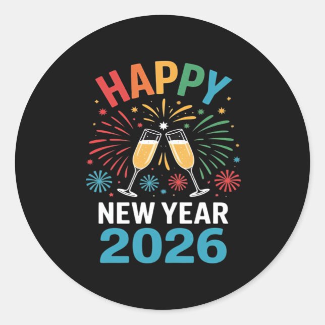 Sticker Rond Happy New Year 2026 Party Funny New Years Eve 2026 (Devant)