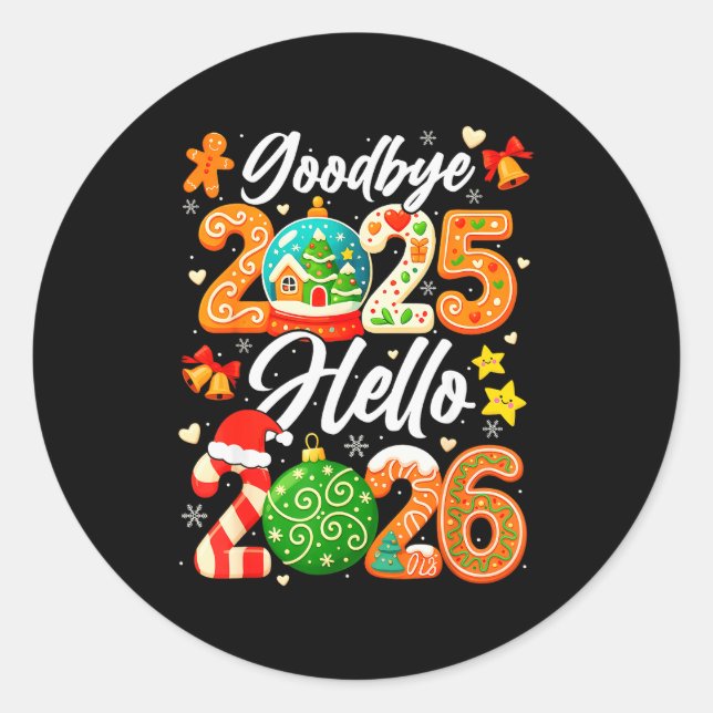 Sticker Rond Happy New Year Goodbye 2025 Hello 2026 Christmas G (Devant)