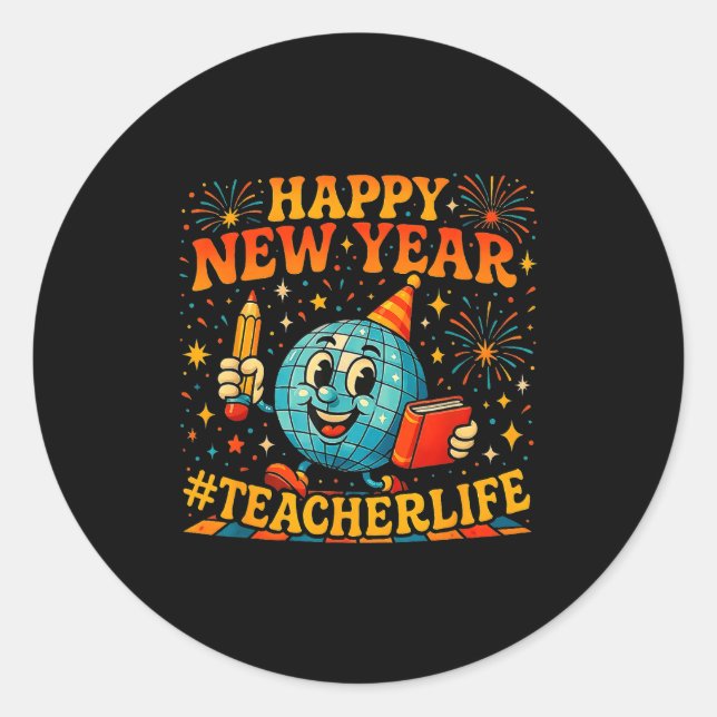 Sticker Rond Happy New Year Teacherlife Cute Retro Teacher Gift (Devant)
